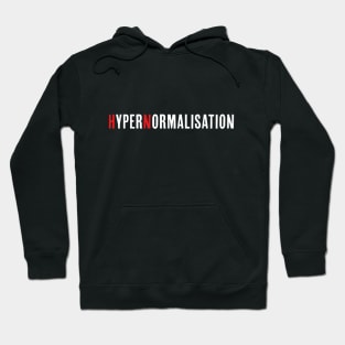 Hypernormalisation Hoodie